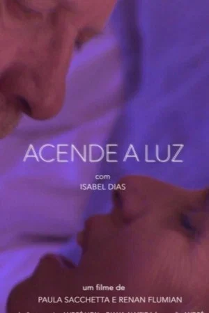 Постер: Acende a luz