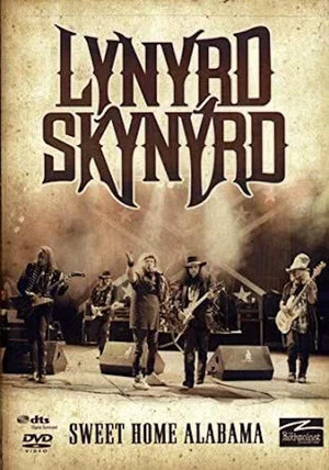 Постер: Lynyrd Skynyrd - Sweet Home Alabama