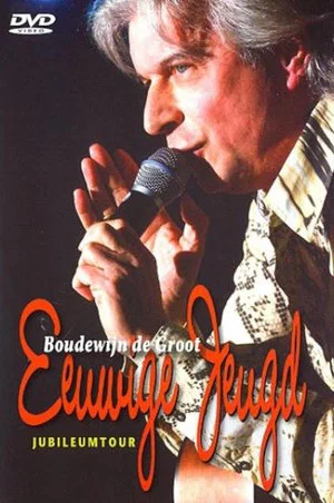 Постер: Boudewijn de Groot - Eeuwige Jeugd