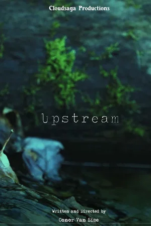 Постер: Upstream
