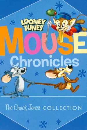 Постер: Looney Tunes Mouse Chronicles: The Chuck Jones Collection