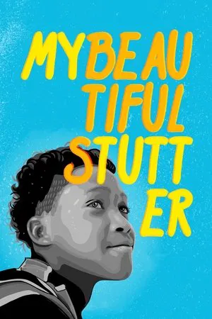 Постер: My Beautiful Stutter