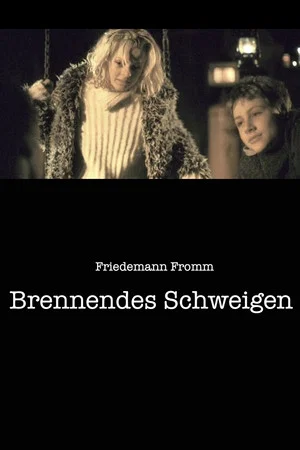 Постер: Brennendes Schweigen