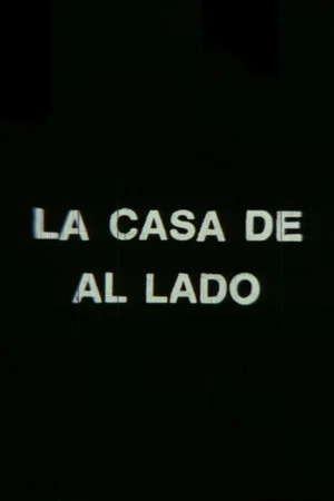 Постер: La casa de al lado