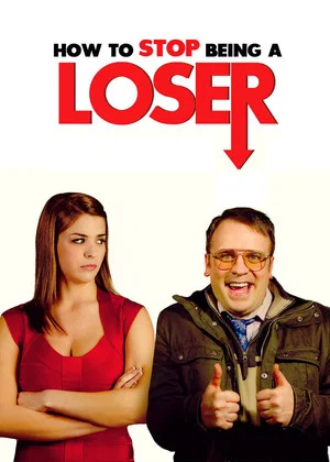 Постер: How to Stop Being a Loser
