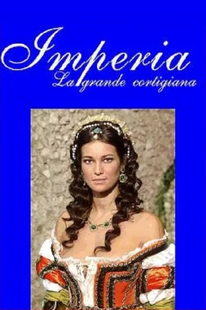 Постер: Imperia, la grande cortigiana