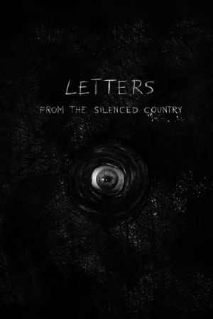 Постер: Letters from the Silenced Country