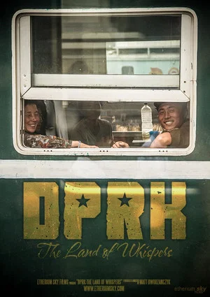 Постер: DPRK: The Land Of Whispers