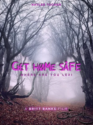 Постер: Get Home Safe