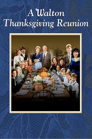 Постер: A Walton Thanksgiving Reunion