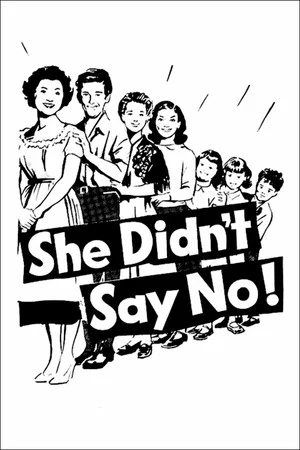 Постер: She Didn't Say No!