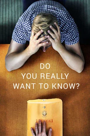 Постер: Do You Really Want to Know?