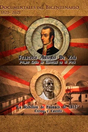 Постер: Francisco Antonio de Zela. Primer grito de Libertad en el Perú