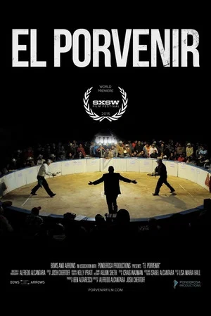 Постер: El Porvenir