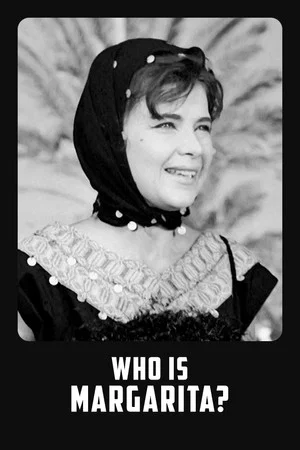 Постер: Who Is Margarita?
