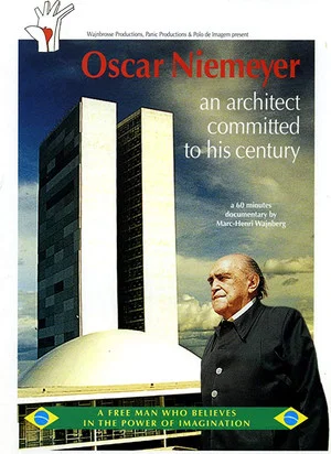 Постер: Oscar Niemeyer, an architect commited to his century