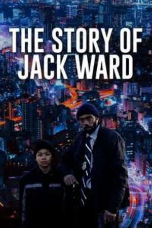 Постер: The Story of Jack Ward