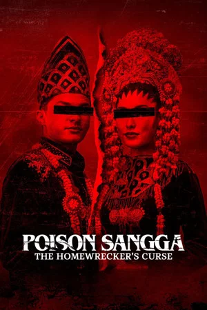 Постер: Poison Sangga: The Homewrecker's Curse