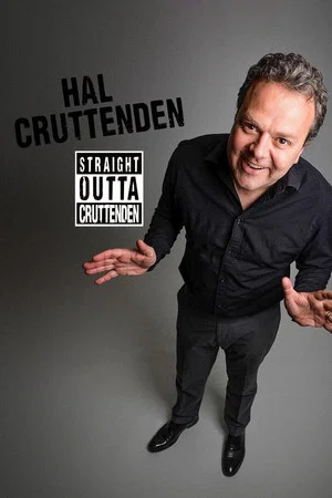 Постер: Hal Cruttenden: Straight Outta Cruttenden