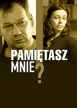 Постер: Pamiętasz mnie?