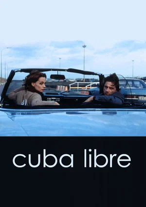Постер: Cuba Libre