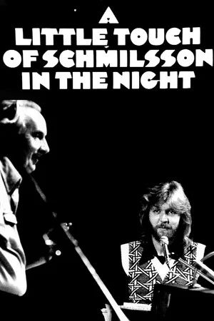 Постер: A Little Touch of Schmilsson in the Night