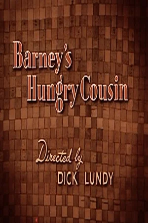Постер: Barney's Hungry Cousin