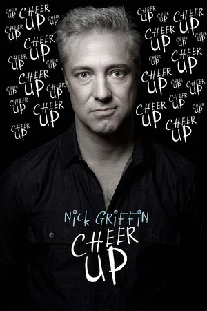 Постер: Nick Griffin: Cheer Up