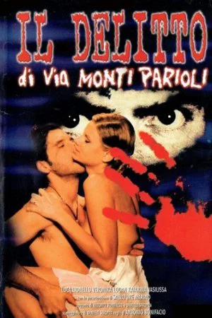 Постер: Il delitto di Via Monte Parioli