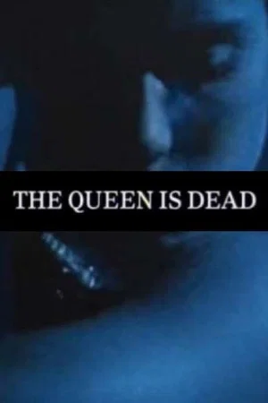 Постер: The Queen Is Dead