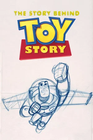 Постер: The Story Behind 'Toy Story'