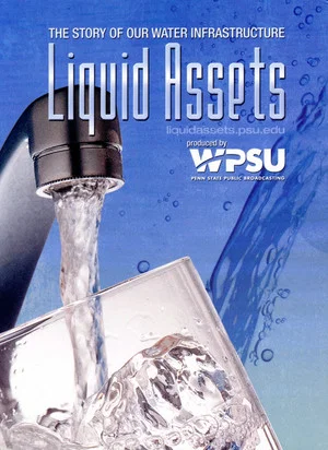 Постер: Liquid Assets: The Story of Our Water Infrastructure