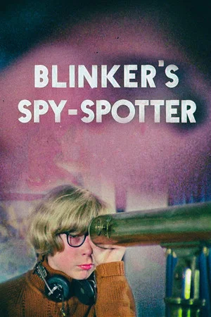 Постер: Blinker's Spy-Spotter