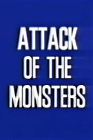 Постер: Attack of the Monsters