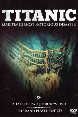 Постер: Titanic: A Tale of Two Journeys'