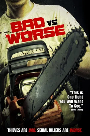 Постер: Bad vs Worse