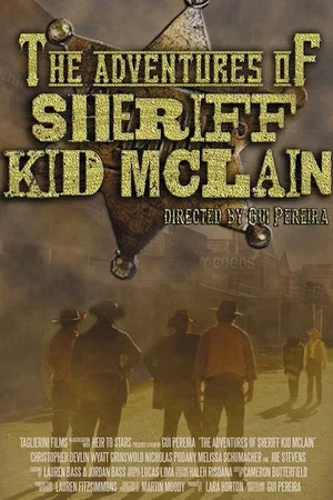 Постер: The Adventures of Sheriff Kid McLain
