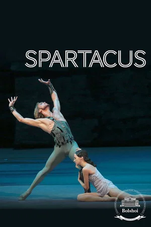 Постер: Bolshoi Ballet: Spartacus