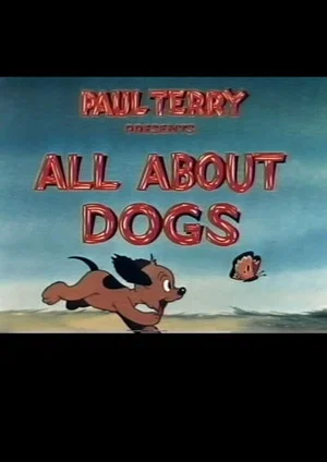 Постер: All About Dogs