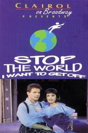 Постер: Stop the World, I Want to Get Off