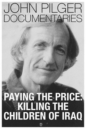 Постер: Paying the Price: Killing the Children of Iraq