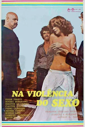 Постер: Na Violência do Sexo