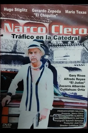 Постер: Narco clero: Tráfico en la catedral