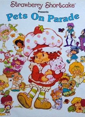 Постер: Strawberry Shortcake: Pets on Parade
