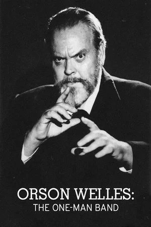 Постер: Orson Welles: The One-Man Band