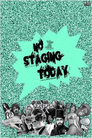 Постер: No Staging Today!