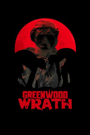 Постер: Greenwood Wrath