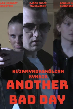 Постер: Another Bad Day