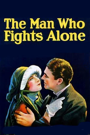 Постер: The Man Who Fights Alone