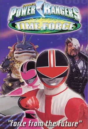 Постер: Power Rangers Time Force: Force from the Future